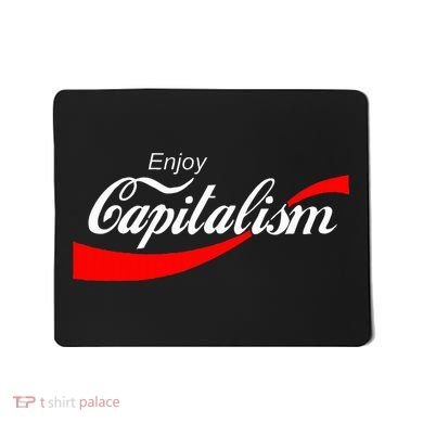 Enjoy Capitalism For American Entrepreneur Mousepad