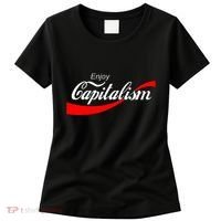 Enjoy Capitalism For American Entrepreneur Women's T-Shirt thumb 0