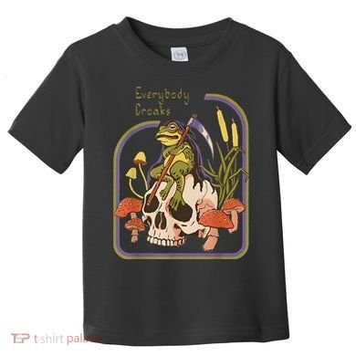 Everybody Croaks Frog Skull Mushroom - Everybody croaks Toddler T-Shirt