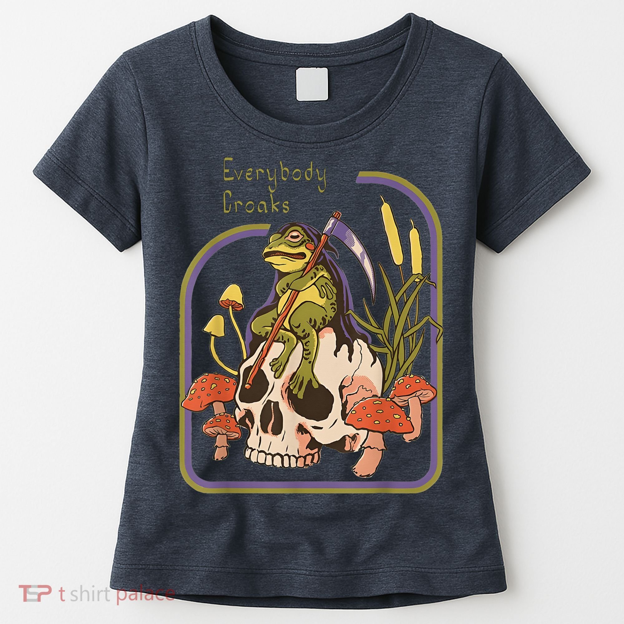Everybody Croaks Frog Skull Mushroom - Everybody croaks Women's T-Shirt