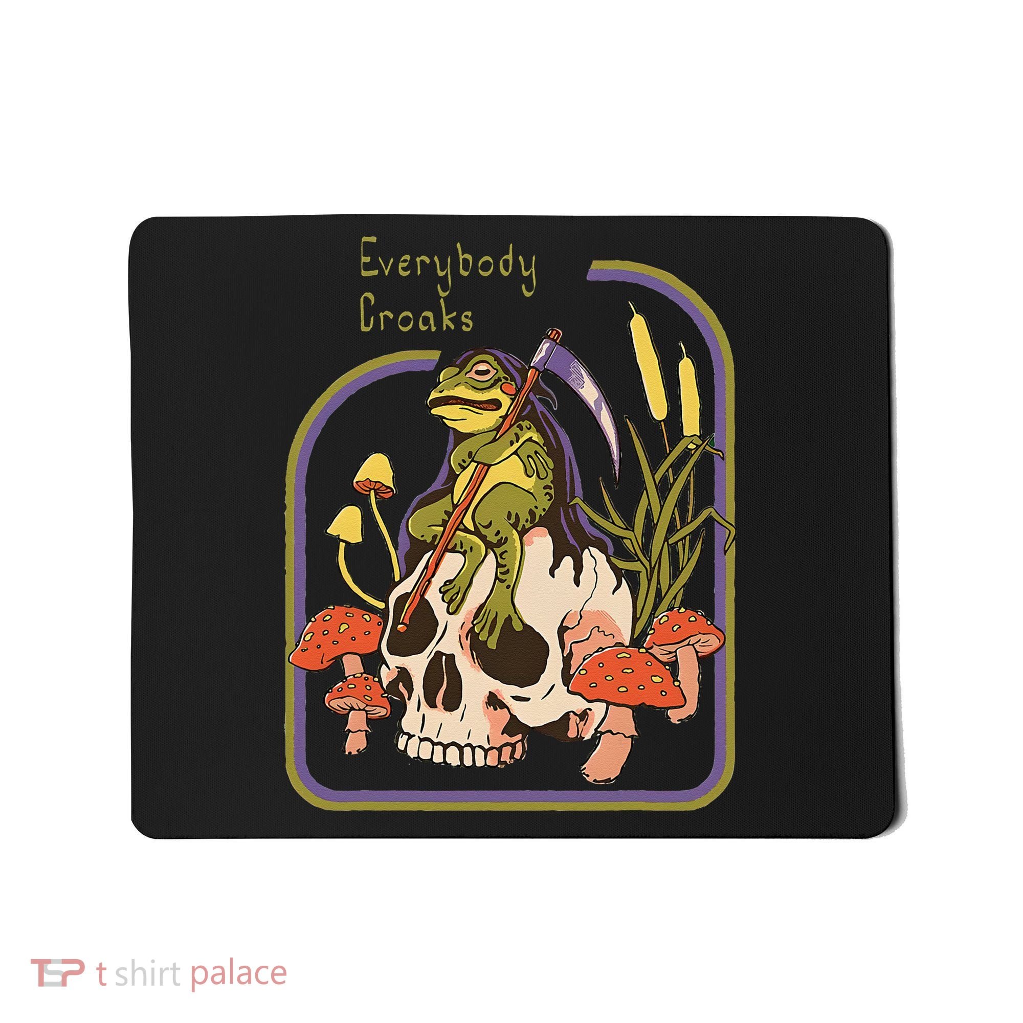 Everybody Croaks Frog Skull Mushroom Everybody croaks Mousepad