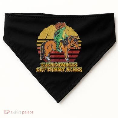 Even Cowboys Get Tummy Aches USA-Made Doggie Bandana