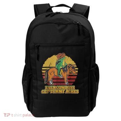 Even Cowboys Get Tummy Aches Backpack
