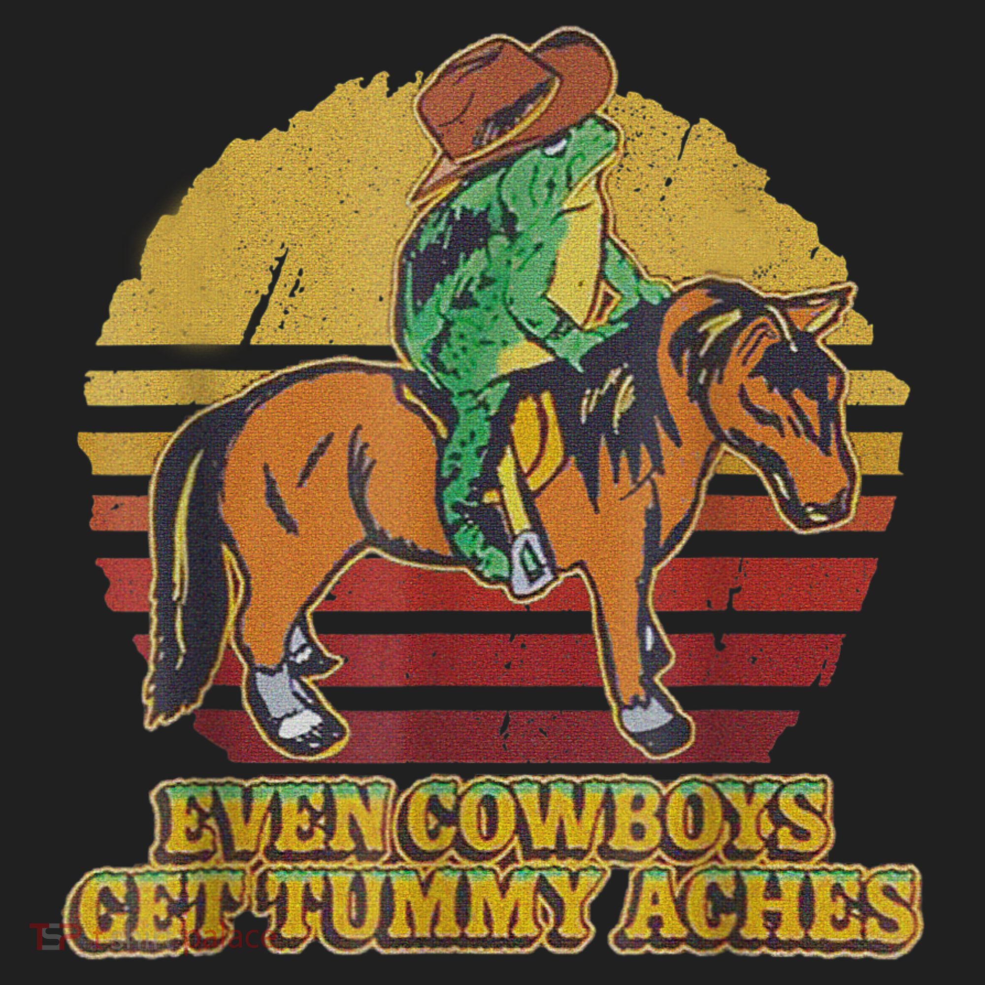 Even Cowboys Get Tummy Aches Hat