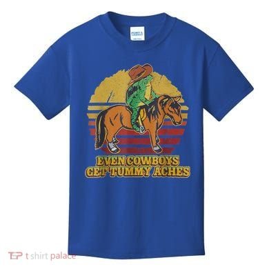 Even Cowboys Get Tummy Aches Kids T-Shirt