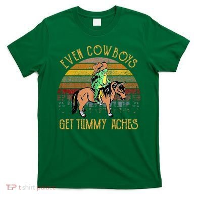 Even Cows Get Tummy Aches T-Shirt