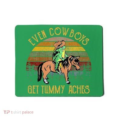 Even Cows Get Tummy Aches Mousepad