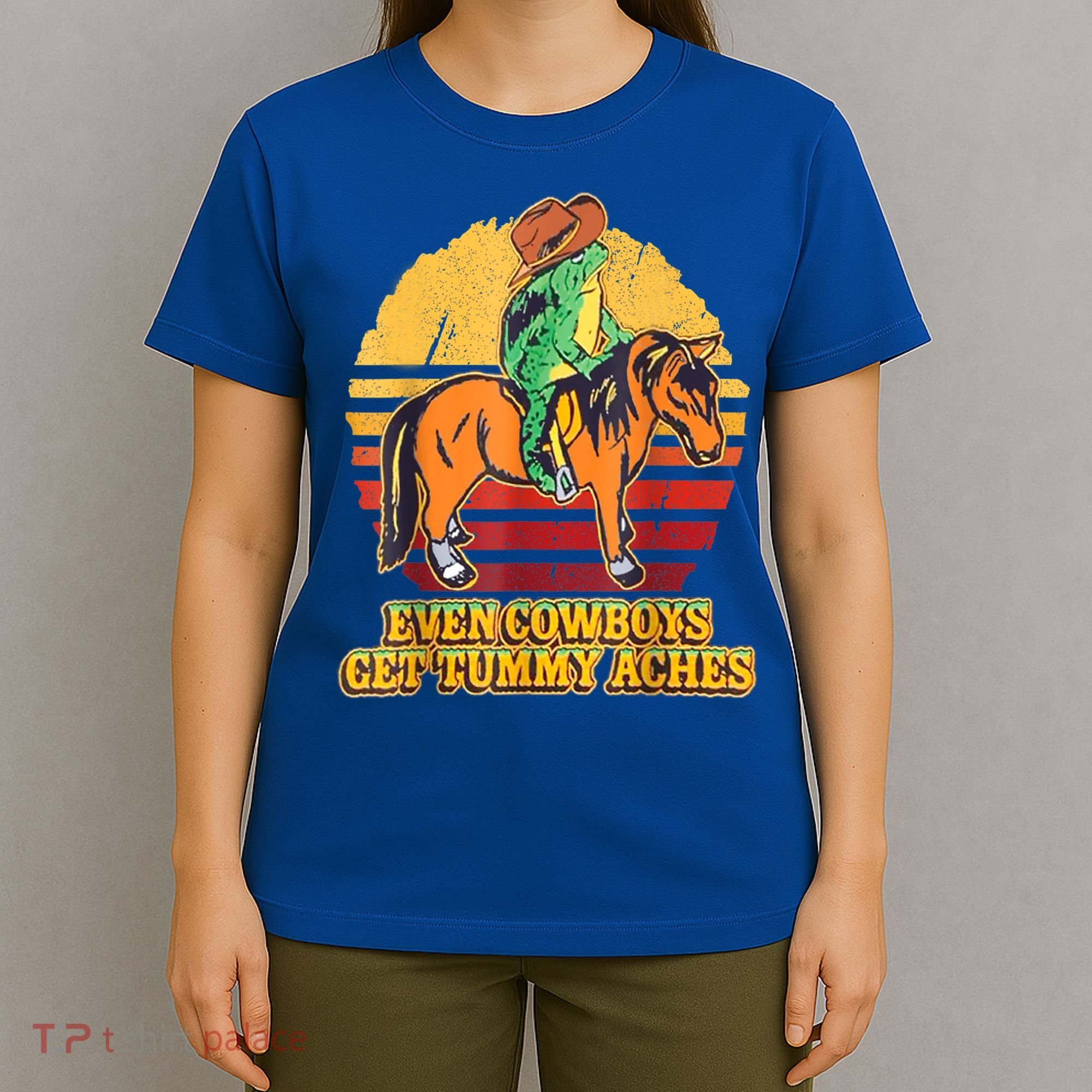 Even Cowboys Get Tummy Aches Horse Vintage T-Shirt