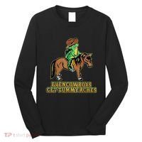 Even Cowboys Get Tummy Aches Long Sleeve Shirt thumb 0