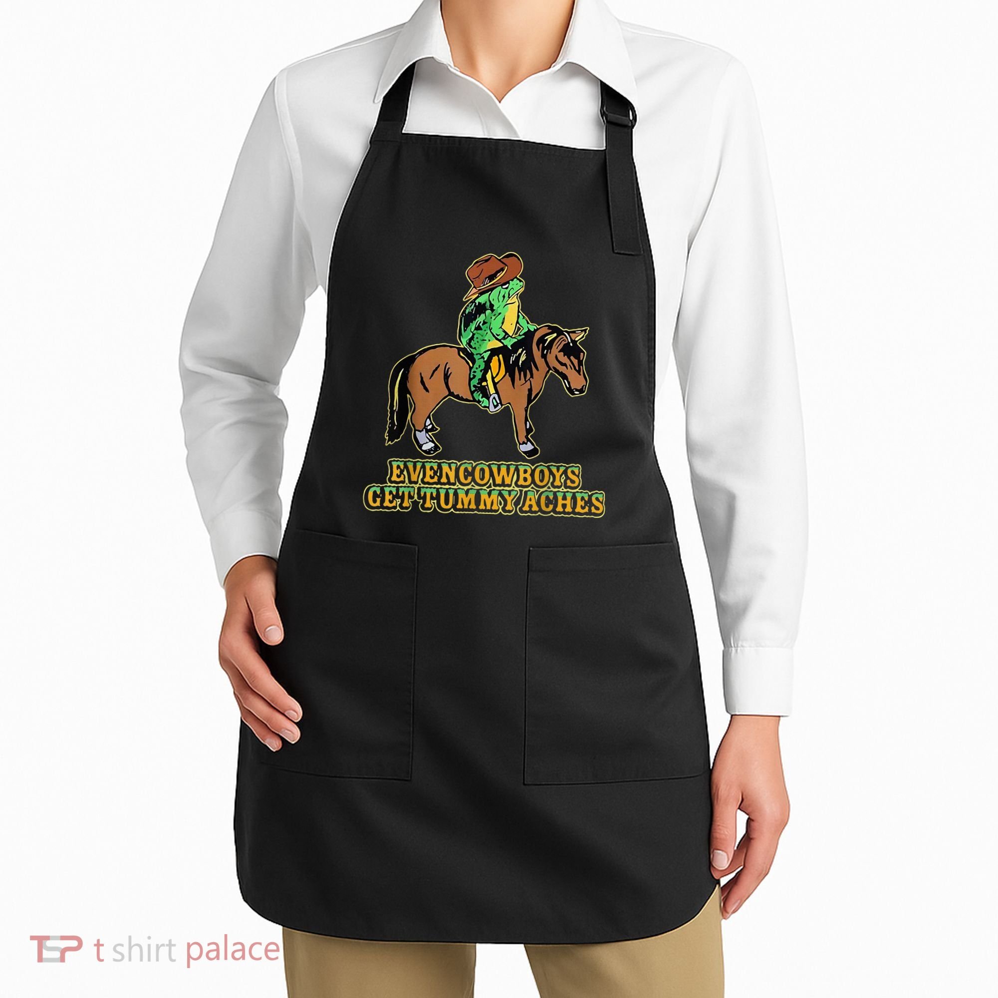 Even Cowboys Get Tummy Aches Apron