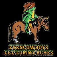 Even Cowboys Get Tummy Aches Mousepad thumb 1