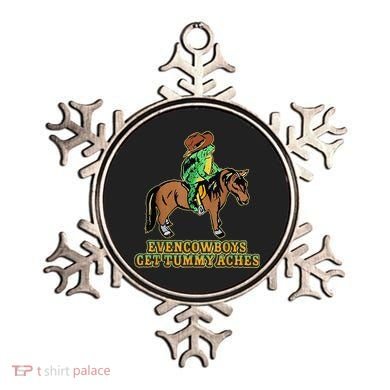 Even Cowboys Get Tummy Aches Ornament