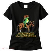 Even Cowboys Get Tummy Aches Women's T-Shirt thumb 0