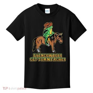 Even Cowboys Get Tummy Aches Kids T-Shirt
