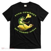 Even Cowboys Get Tummy Aches Frog Wearing Cowboy Hat T-Shirt thumb 0