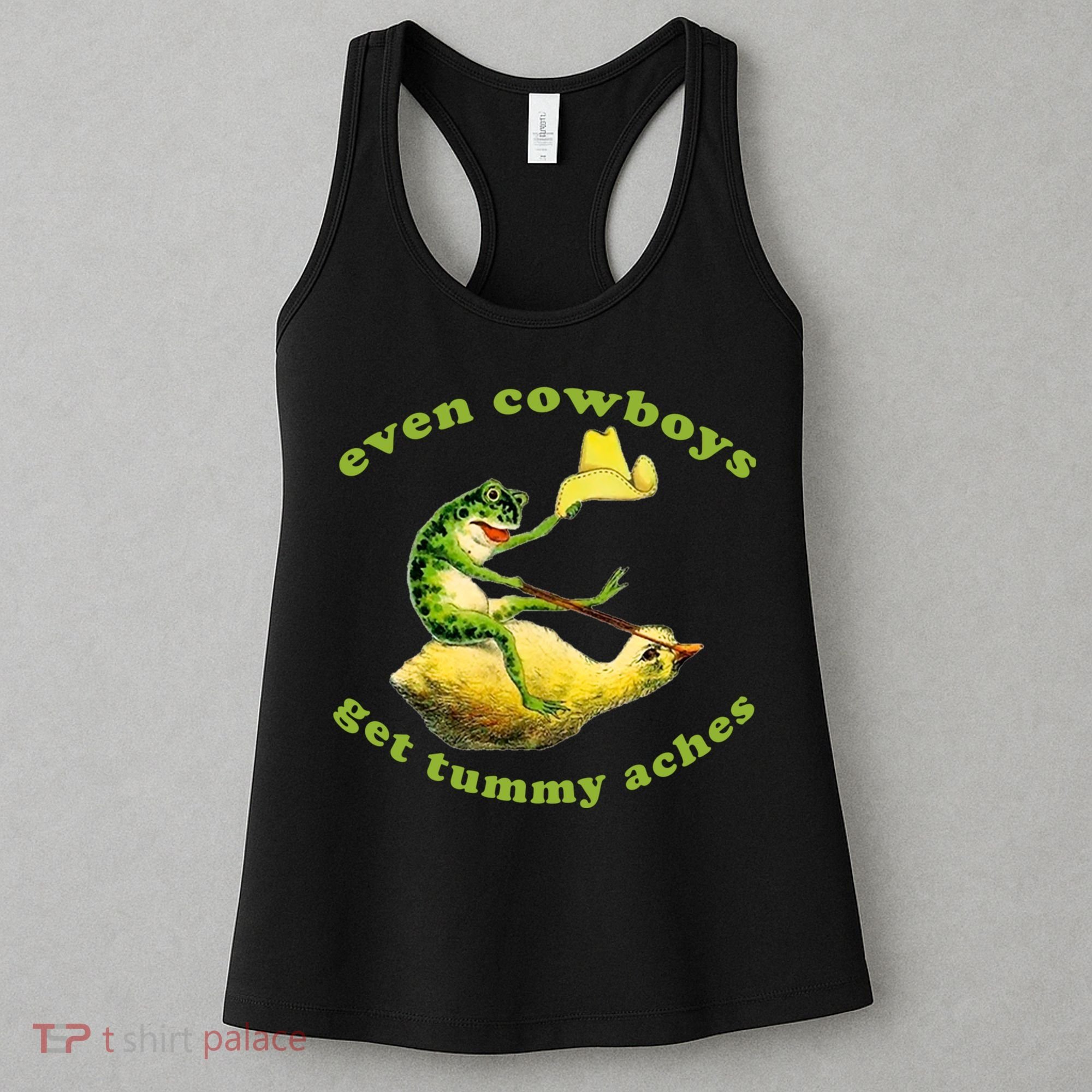 Even Cowboys Get Tummy Aches Frog Wearing Cowboy Hat Women's Tank Top