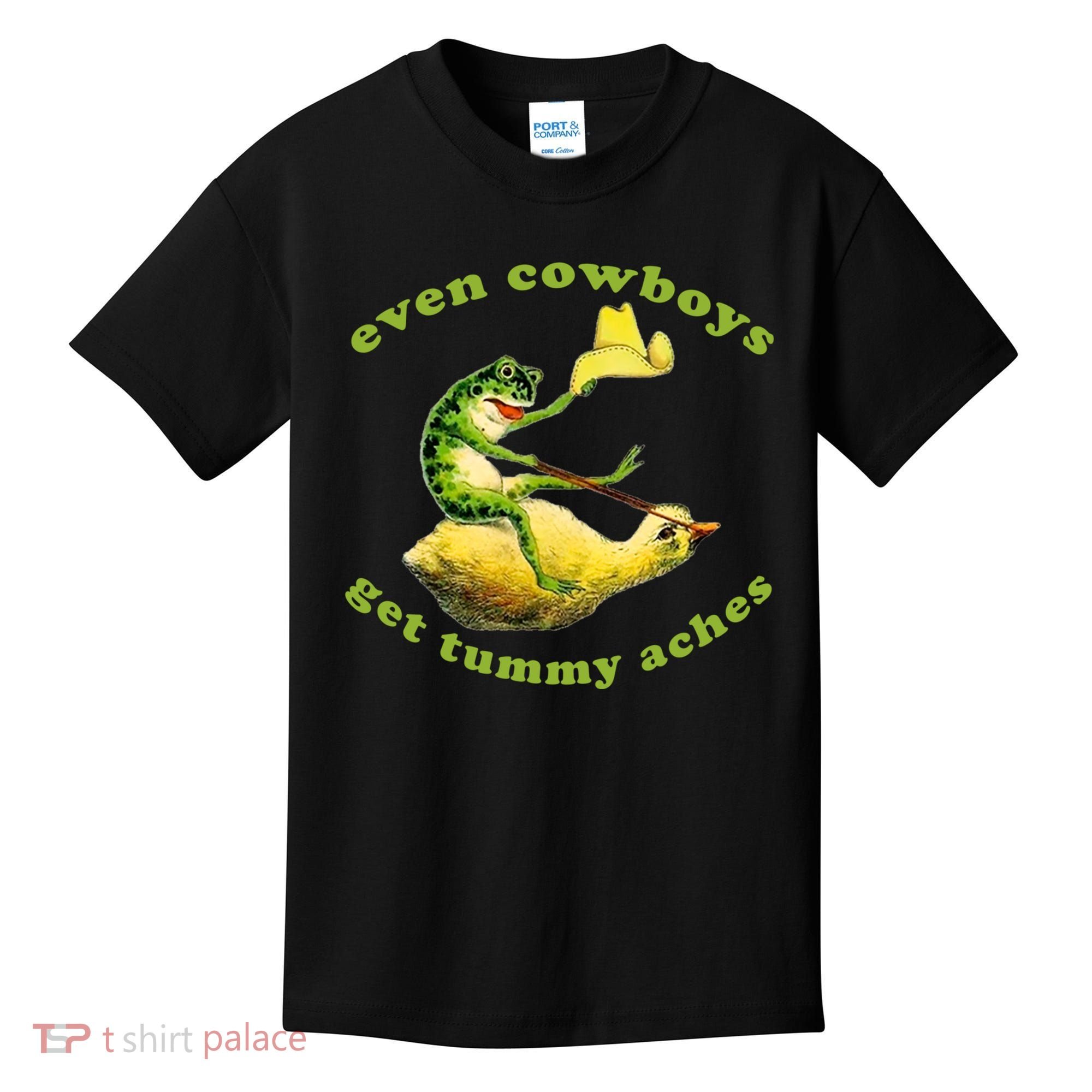 Even Cowboys Get Tummy Aches Frog Wearing Cowboy Hat Kids T-Shirt