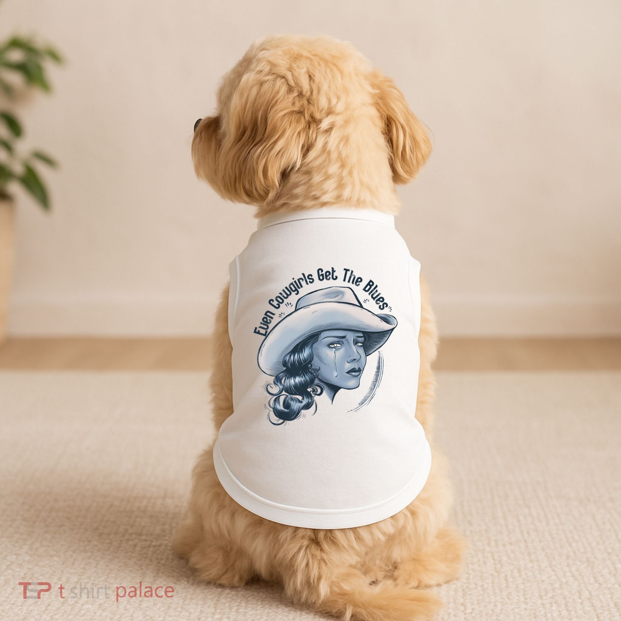 Even Cowgirls Get The Blues Doggie Tank
