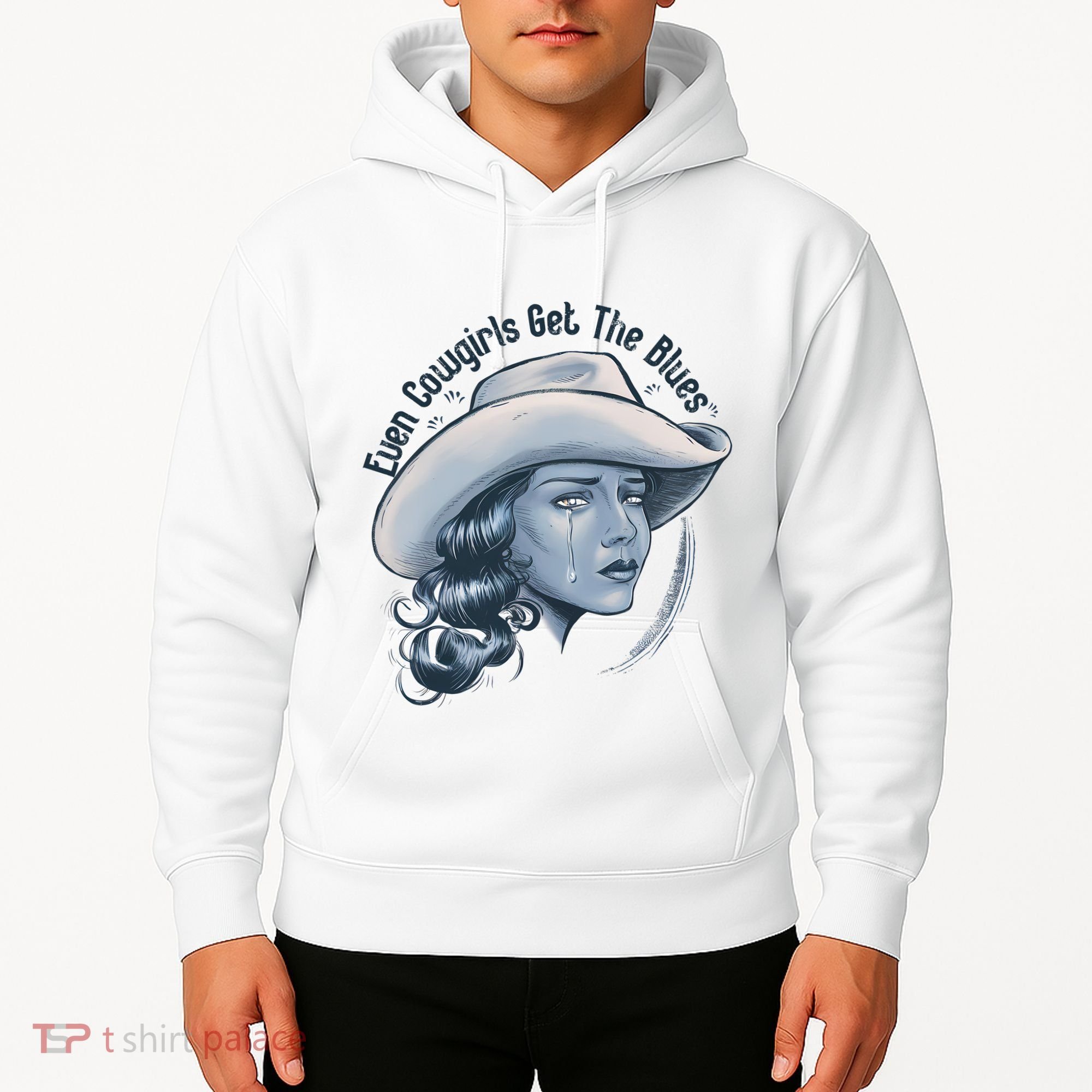 Even Cowgirls Get The Blues Hoodie