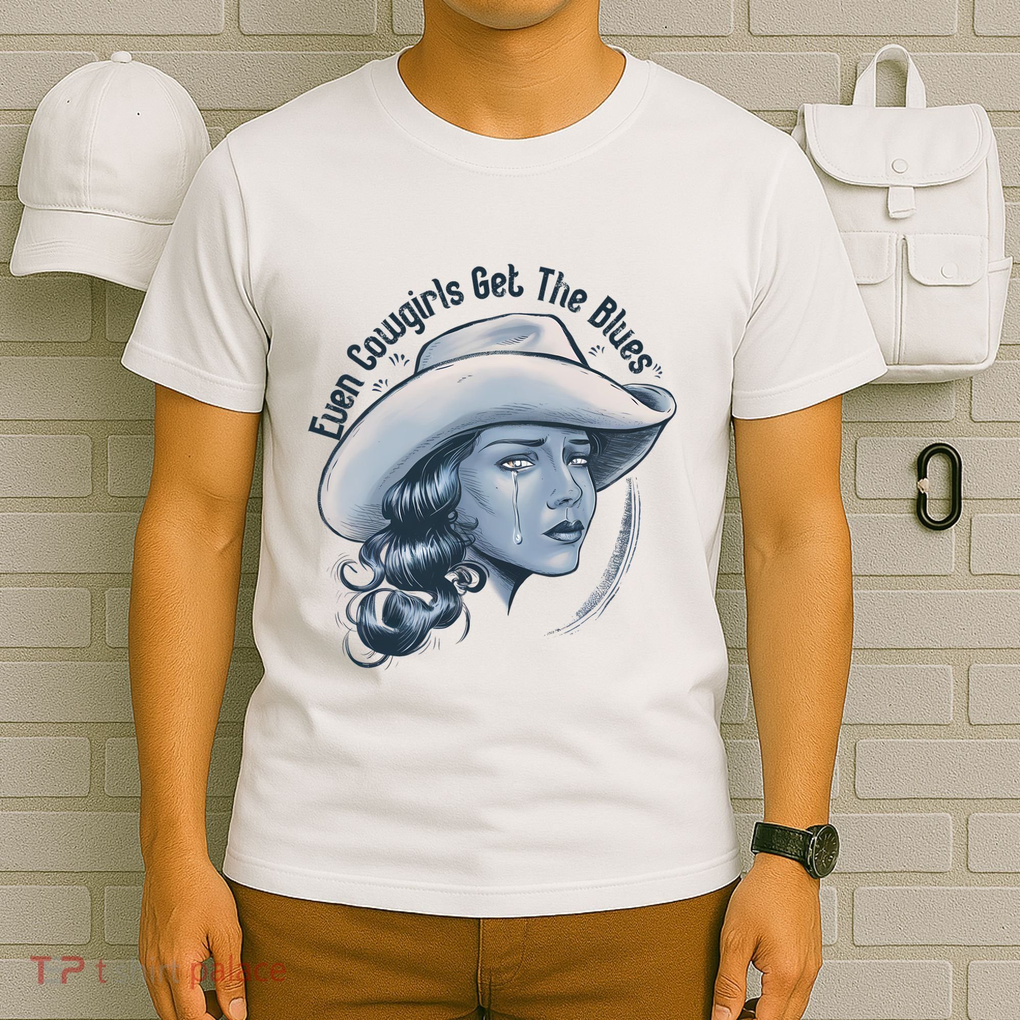 Even Cowgirls Get The Blues T-Shirt