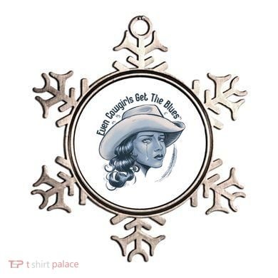 Even Cowgirls Get The Blues Ornament