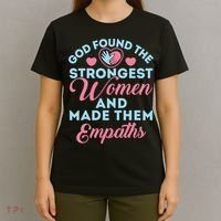 Empath Cute God Found The Strongest Wo Premium T-Shirt thumb 4
