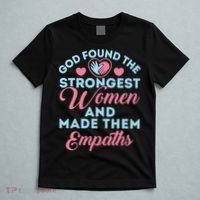 Empath Cute God Found The Strongest Wo Premium T-Shirt thumb 5