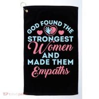 Empath Cute God Found The Strongest Wo Premium Golf Towel thumb 0