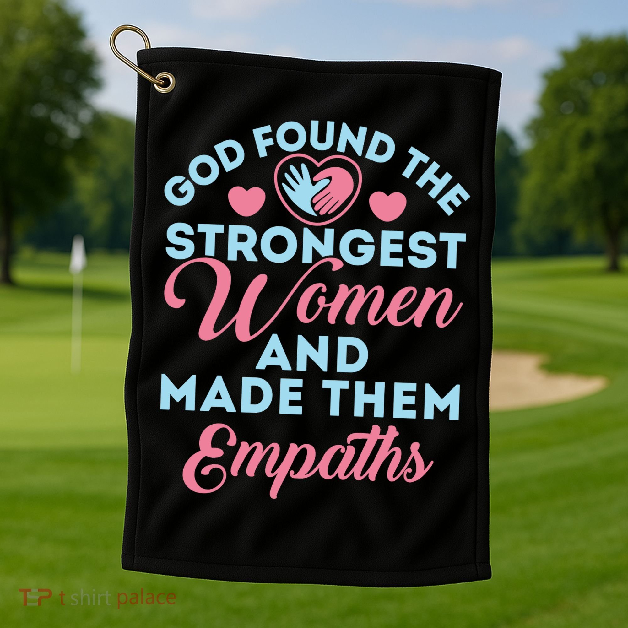 Empath Cute God Found The Strongest Wo Premium Golf Towel