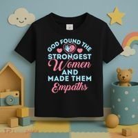 Empath Cute God Found The Strongest Wo Premium Toddler T-Shirt thumb 3