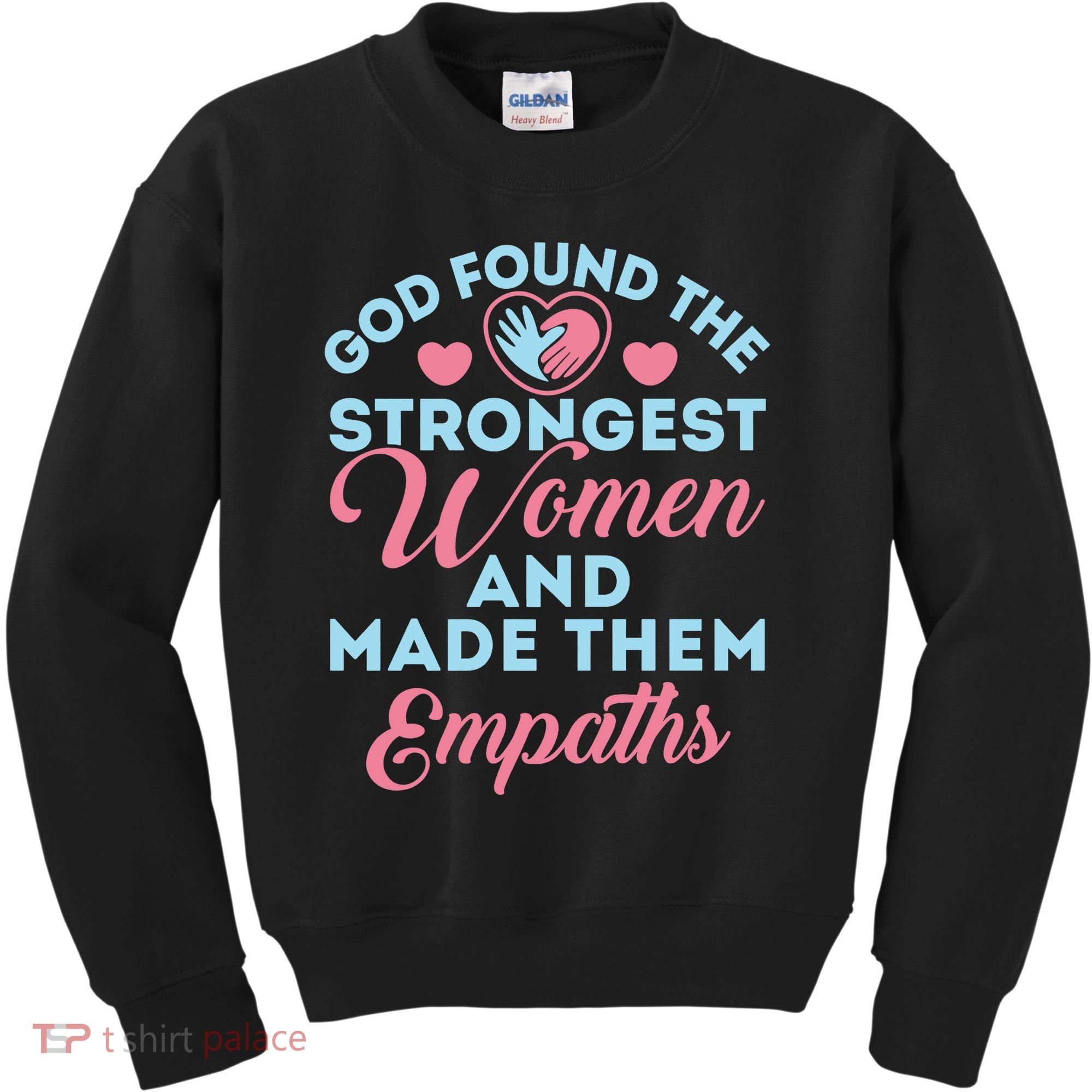 Empath Cute God Found The Strongest Wo Premium Kids Sweatshirt
