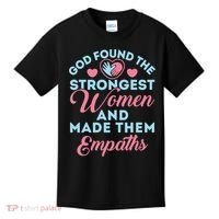 Empath Cute God Found The Strongest Wo Premium Kids T-Shirt thumb 0