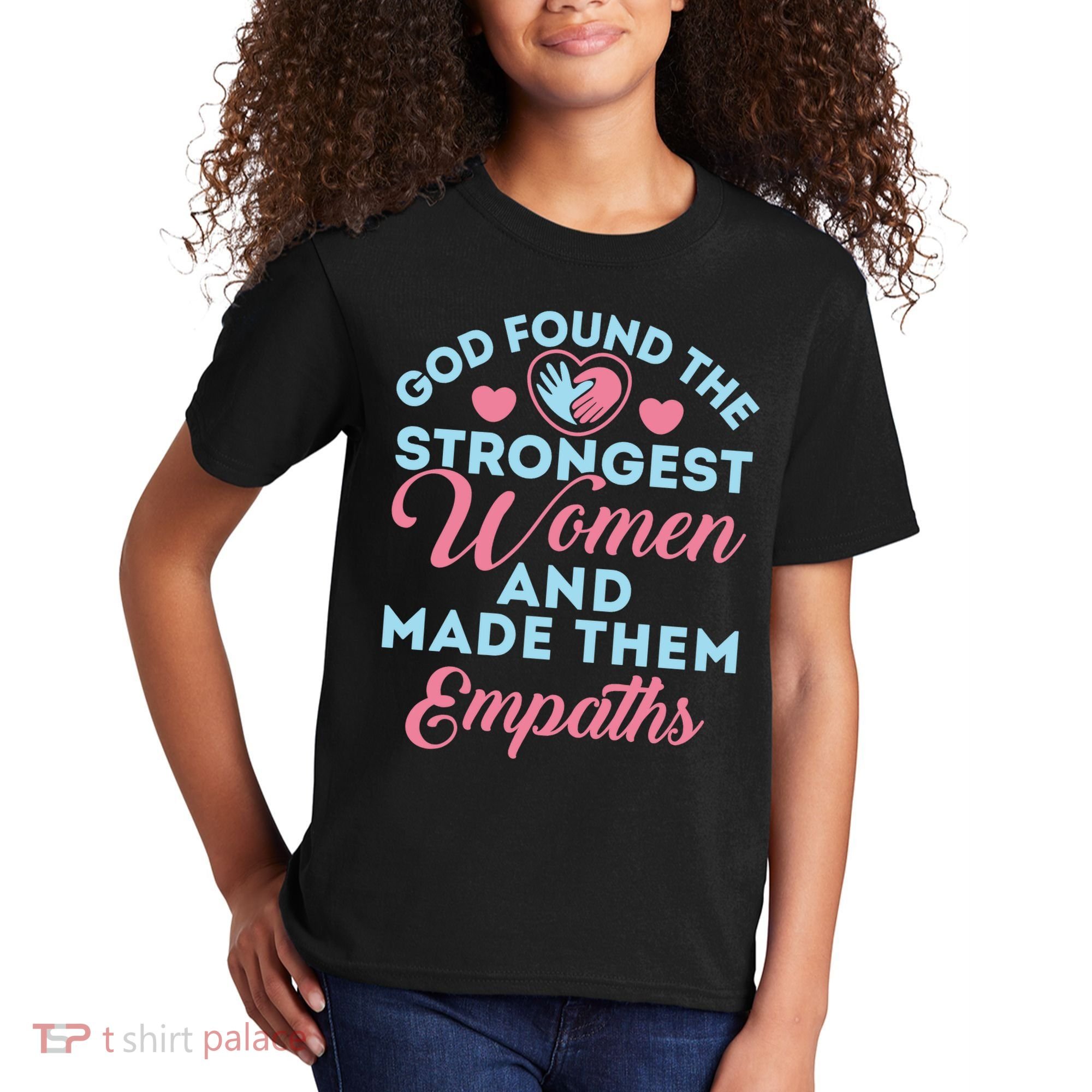 Empath Cute God Found The Strongest Wo Premium Kids T-Shirt