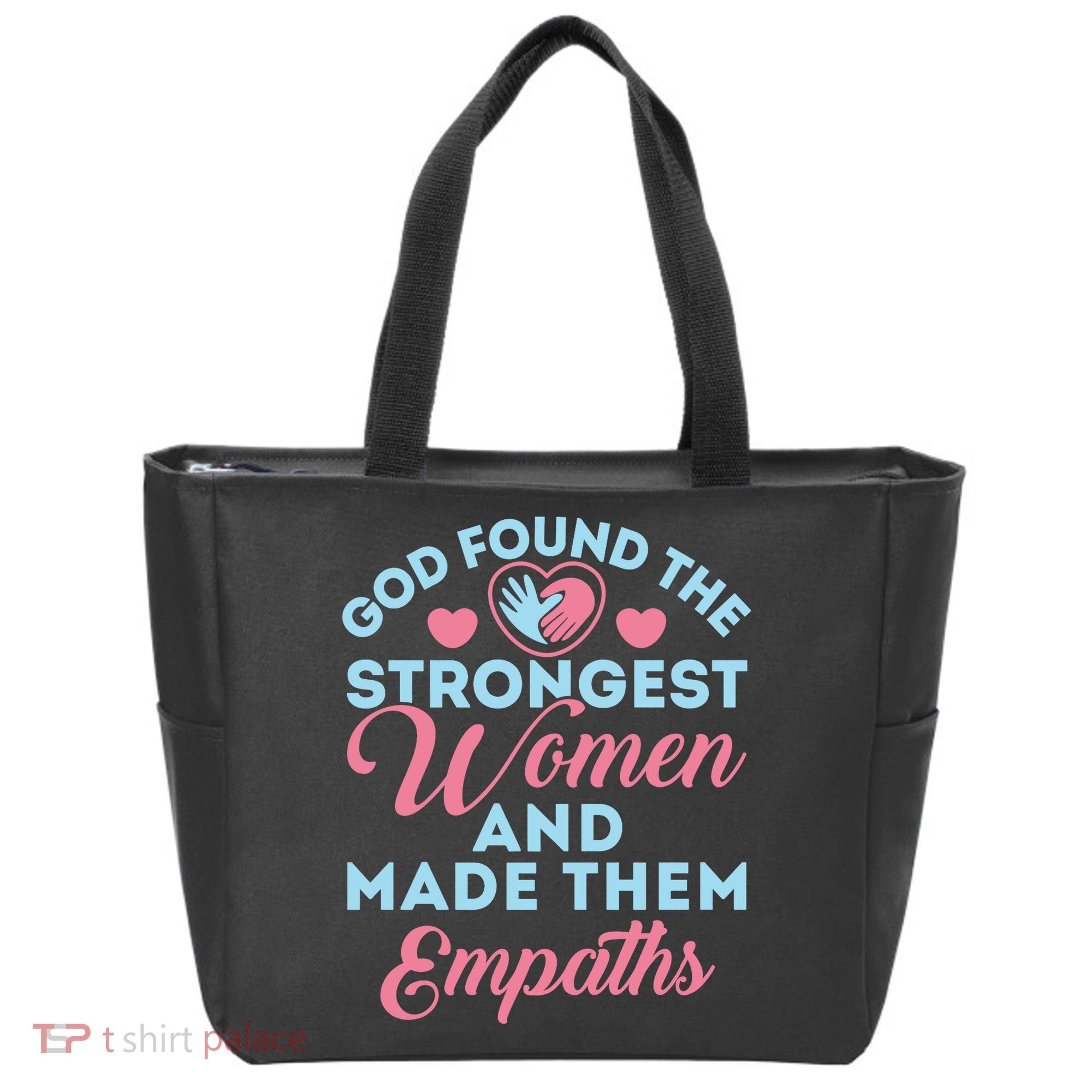 Empath Cute God Found The Strongest Wo Premium Tote Bag