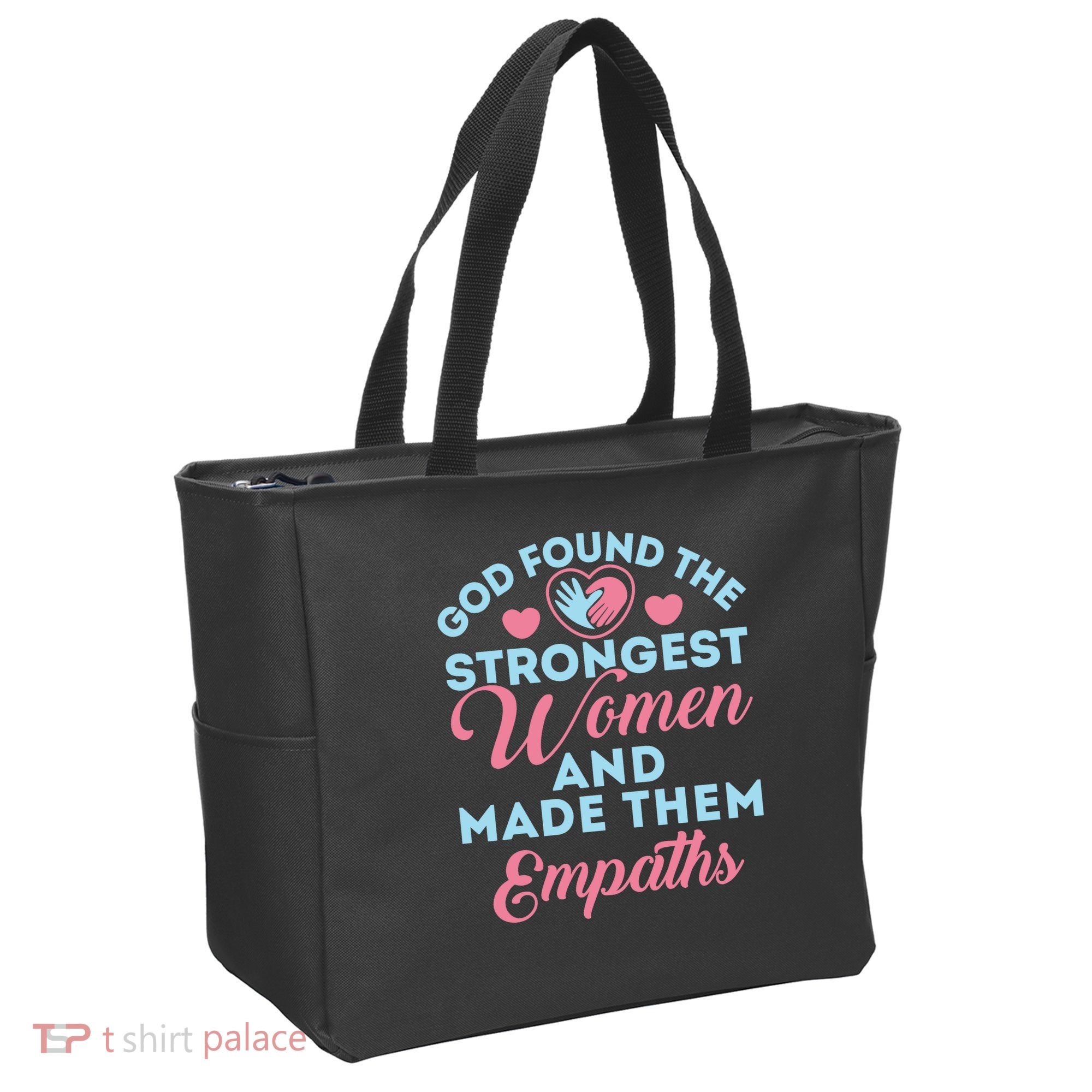 Empath Cute God Found The Strongest Wo Premium Tote Bag