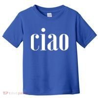 Elegant Ciao Gift Toddler T-Shirt thumb 0