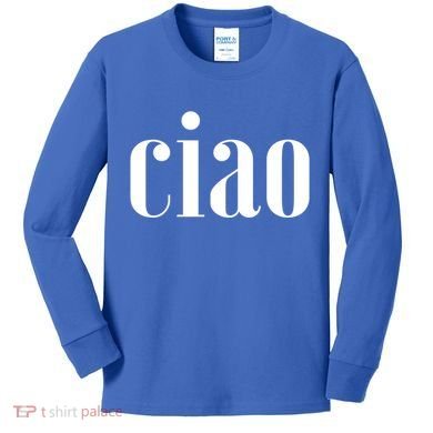 Elegant Ciao Gift Kids Long Sleeve Shirt