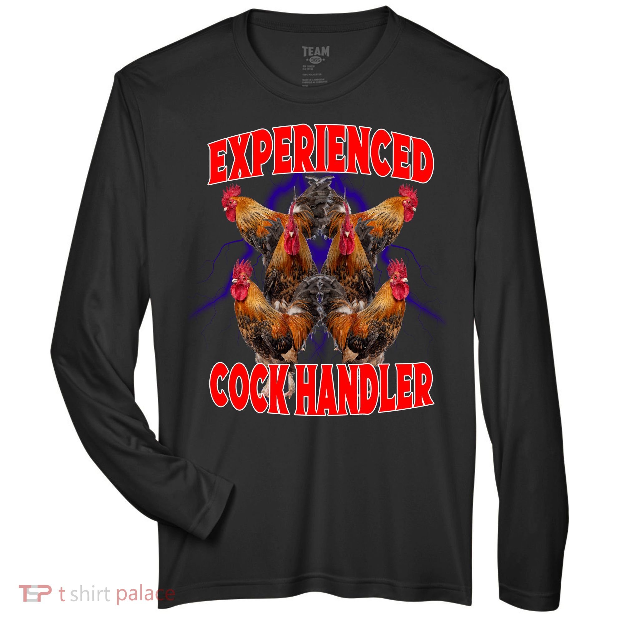 Experienced Cock Handler Fighter Funny Zone Performance Long-Sleeve T-Shirt