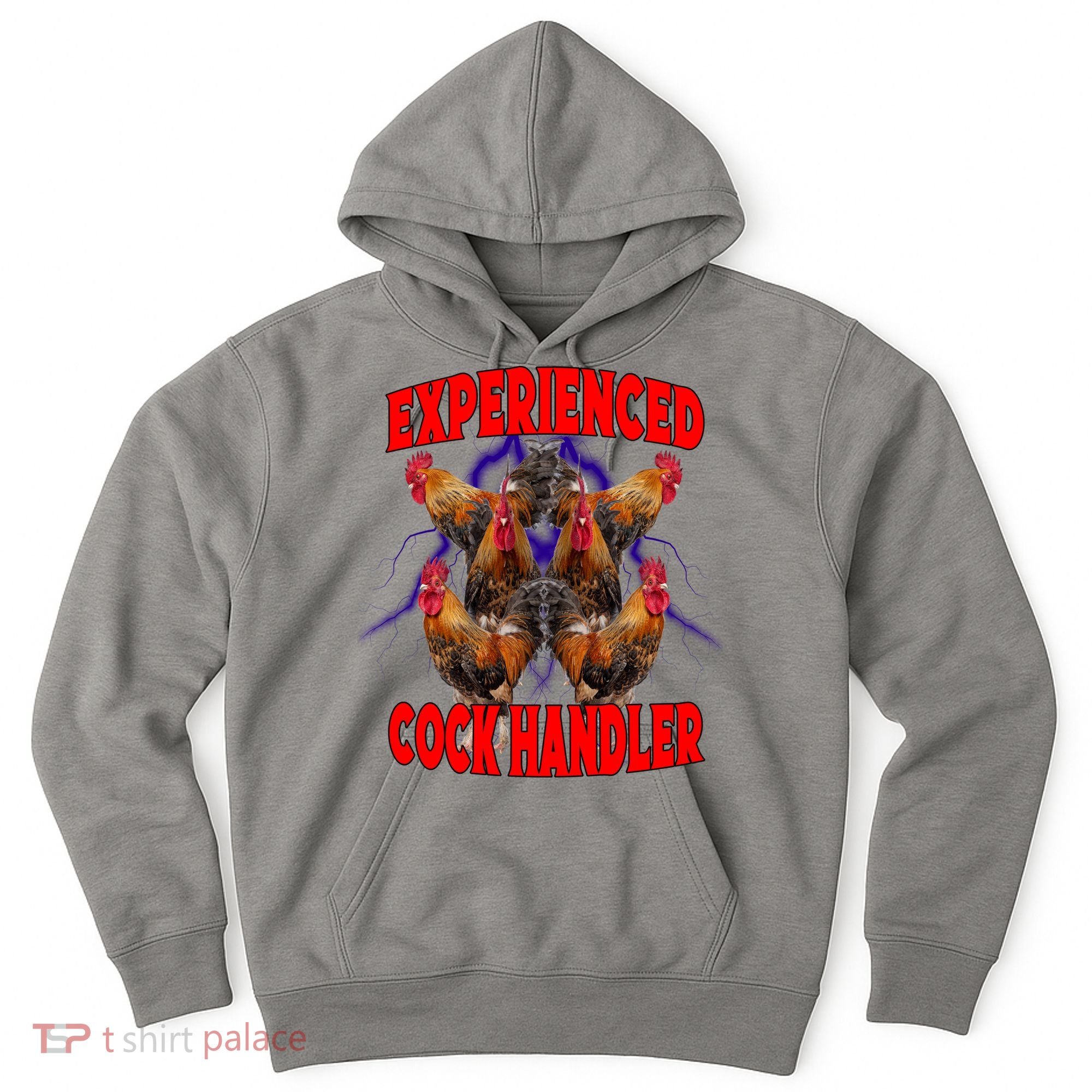 Experienced Cock Handler Fighter Funny Hoodie