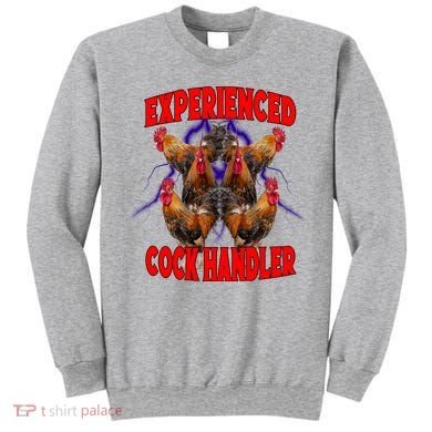 Experienced Cock Handler Fighter Funny Sweatshirt