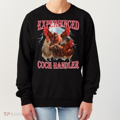 Experienced Cock Handler Funny Oddly Specific Dank Meme Women's Sweatshirt
