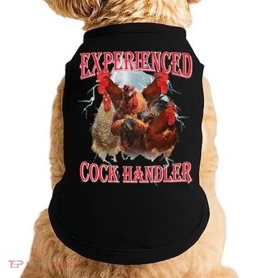 Experienced Cock Handler Funny Oddly Specific Dank Meme Doggie Tank