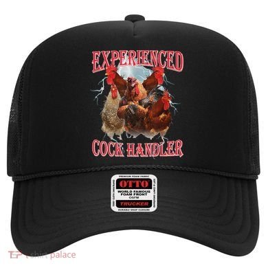 Experienced Cock Handler Funny Oddly Specific Dank Meme Hat