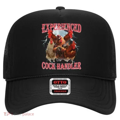 Experienced Cock Handler Funny Oddly Specific Dank Meme Hat