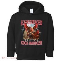 Experienced Cock Handler Funny Oddly Specific Dank Meme Toddler Hoodie thumb 0