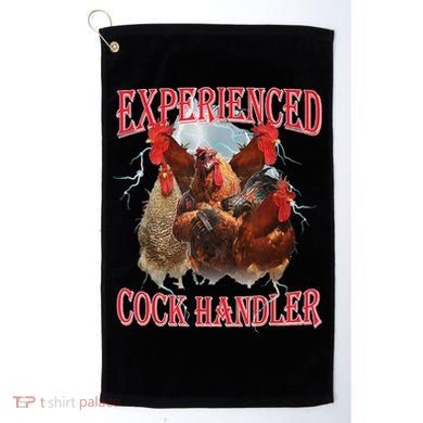 Experienced Cock Handler Funny Oddly Specific Dank Meme Golf Towel