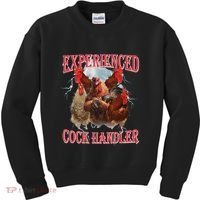 Experienced Cock Handler Funny Oddly Specific Dank Meme Kids Sweatshirt thumb 0