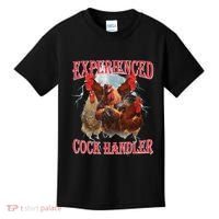 Experienced Cock Handler Funny Oddly Specific Dank Meme Kids T-Shirt thumb 0