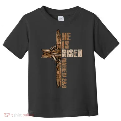 Easter Cross He Is Risen Jesus Christian Happy Easter Toddler T-Shirt