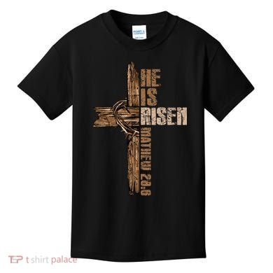 Easter Cross He Is Risen Jesus Christian Happy Easter Kids T-Shirt